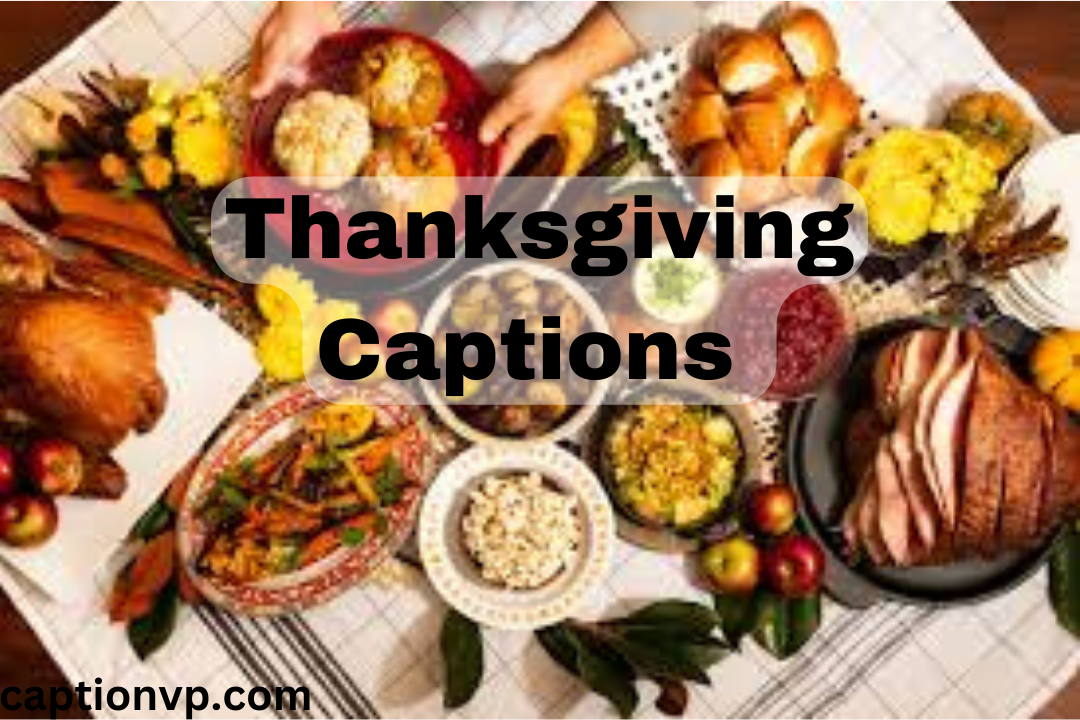 Best Thanksgiving Captions For Instagram