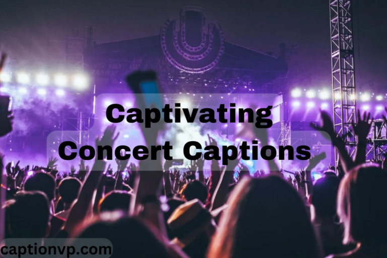 Captivating Concert Captions For Instagram