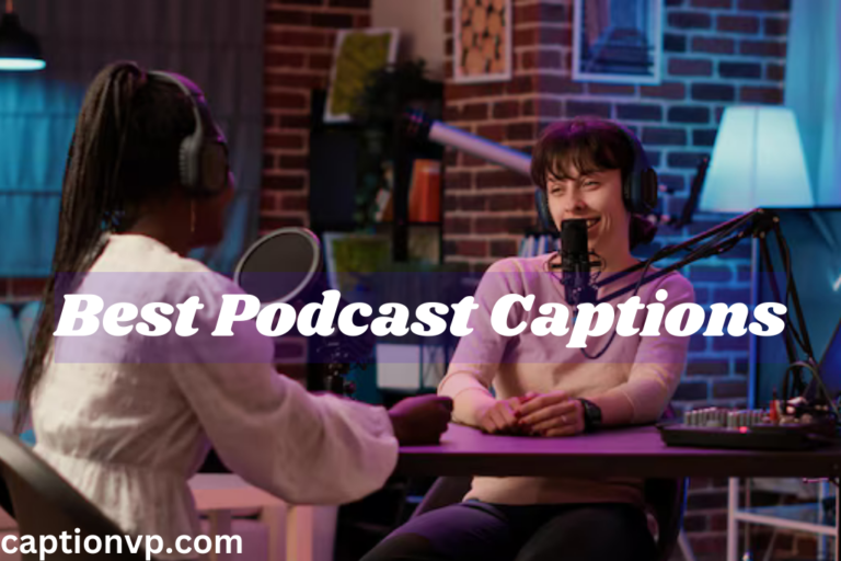 Best Podcast Captions For Instagram