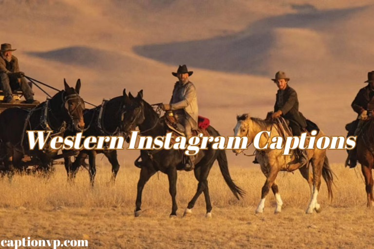 Best Western Instagram Captions