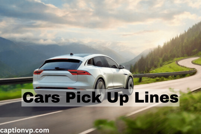 Best Cars Pick Up Lines