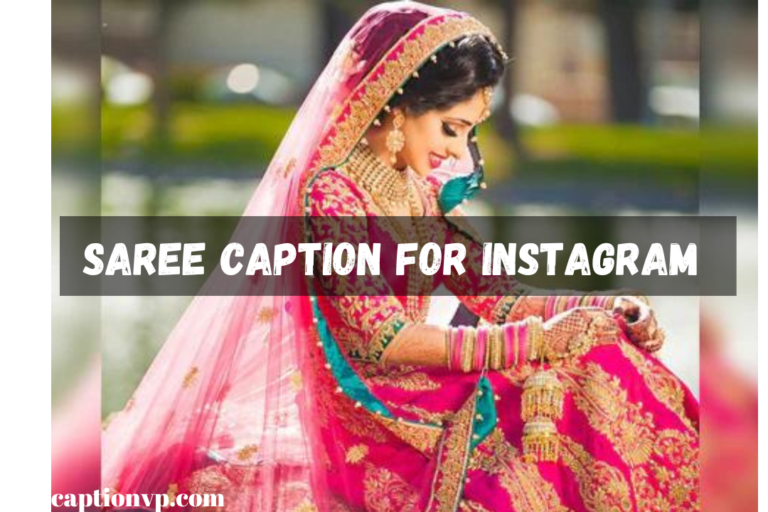 Top Saree Caption for Instagram